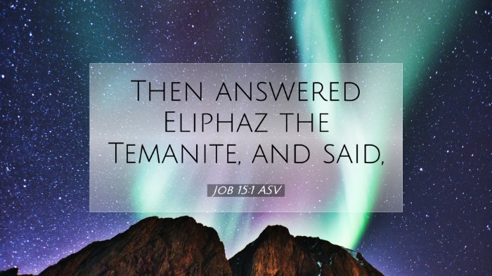 Picture 07 - Job 15:1 ASV Desktop Wallpaper - Then answered Eliphaz the Temanite, and - Desktop Bible Verse Wallpaper