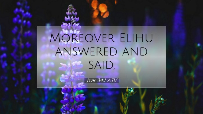 Picture 07 - Job 34:1 ASV Desktop Wallpaper - Moreover Elihu answered and - Desktop Bible Verse Wallpaper
