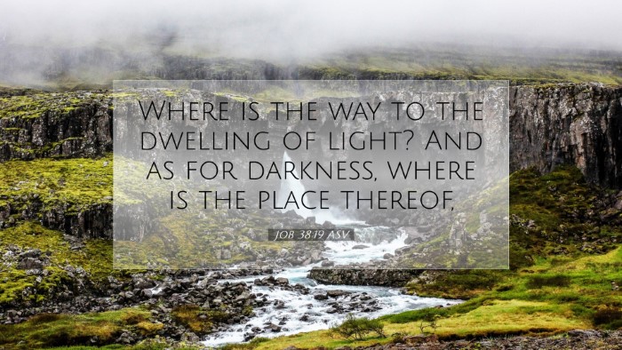 Picture 07 - Job 38:19 ASV Desktop Wallpaper - Where is the way to the dwelling of light? And as - Desktop Bible Verse Wallpaper