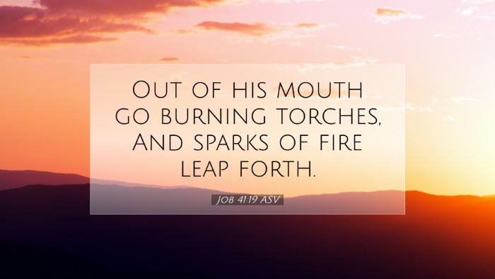 Picture 07 - Job 41:19 ASV Desktop Wallpaper - Out of his mouth go burning torches, And sparks - Desktop Bible Verse Wallpaper