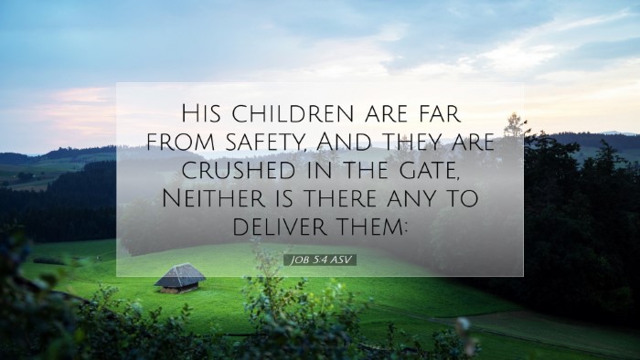 Picture 07 - Job 5:4 ASV Desktop Wallpaper - His children are far from safety, And they are - Desktop Bible Verse Wallpaper