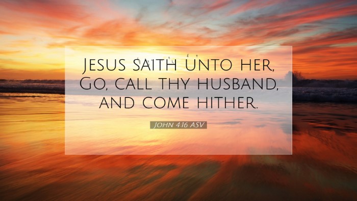 Picture 07 - John 4:16 ASV Desktop Wallpaper - Jesus saith unto her, Go, call thy husband, and - Desktop Bible Verse Wallpaper