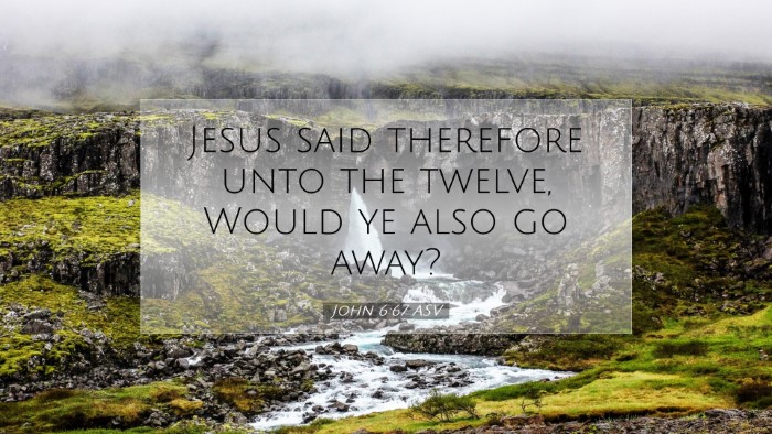 Picture 07 - John 6:67 ASV Desktop Wallpaper - Jesus said therefore unto the twelve, Would ye - Desktop Bible Verse Wallpaper