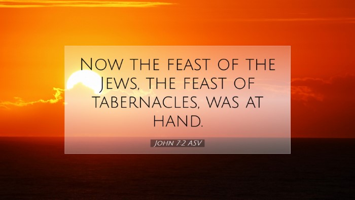 Picture 07 - John 7:2 ASV Desktop Wallpaper - Now the feast of the Jews, the feast of - Desktop Bible Verse Wallpaper