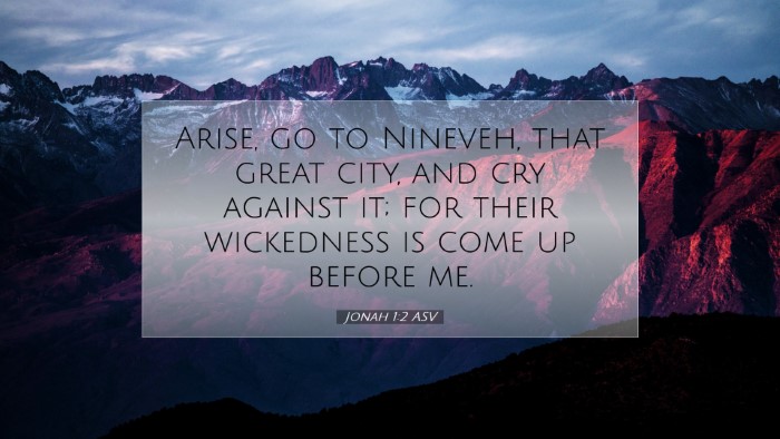 Picture 07 - Jonah 1:2 ASV Desktop Wallpaper - Arise, go to Nineveh, that great city, and cry - Desktop Bible Verse Wallpaper