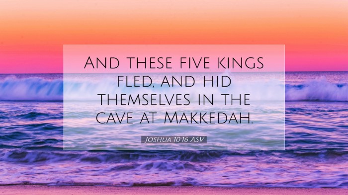 Picture 07 - Joshua 10:16 ASV Desktop Wallpaper - And these five kings fled, and hid themselves in - Desktop Bible Verse Wallpaper