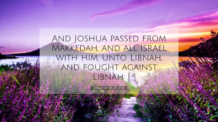 Picture 07 - Joshua 10:29 ASV Desktop Wallpaper - And Joshua passed from Makkedah, and all Israel - Desktop Bible Verse Wallpaper