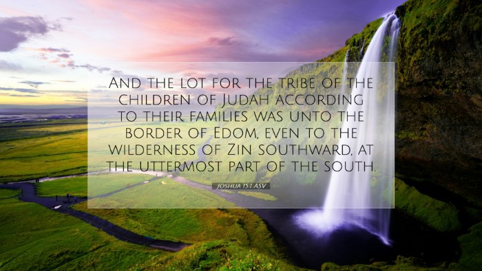 Picture 07 - Joshua 15:1 ASV Desktop Wallpaper - And the lot for the tribe of the children of - Desktop Bible Verse Wallpaper