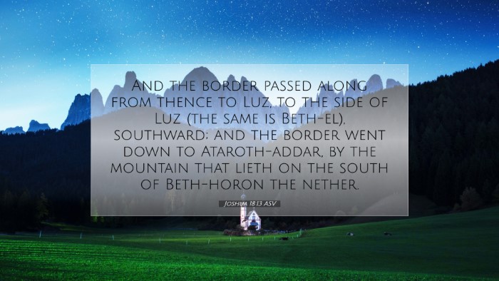 Picture 07 - Joshua 18:13 ASV Desktop Wallpaper - And the border passed along from thence to Luz, - Desktop Bible Verse Wallpaper