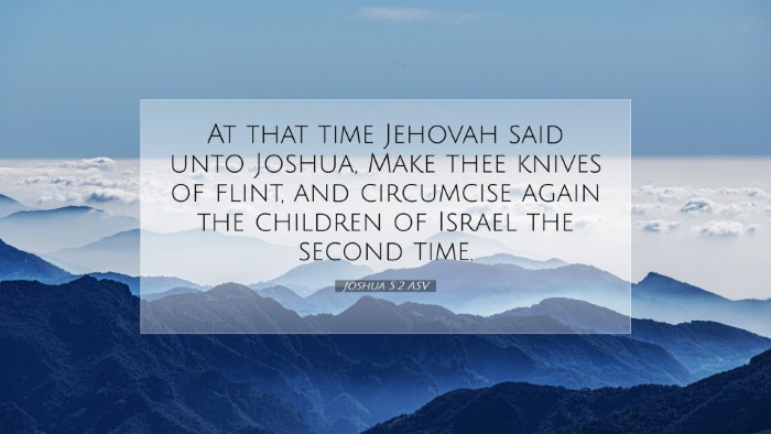 Picture 07 - Joshua 5:2 ASV Desktop Wallpaper - At that time Jehovah said unto Joshua, Make thee - Desktop Bible Verse Wallpaper