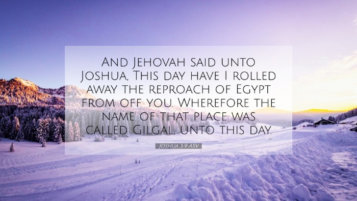 Picture 07 - Joshua 5:9 ASV Desktop Wallpaper - And Jehovah said unto Joshua, This day have I - Desktop Bible Verse Wallpaper