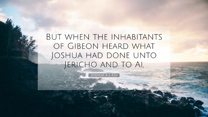 Picture 07 - Joshua 9:3 ASV Desktop Wallpaper - But when the inhabitants of Gibeon heard what - Desktop Bible Verse Wallpaper