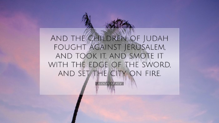 Picture 07 - Judges 1:8 ASV Desktop Wallpaper - And the children of Judah fought against - Desktop Bible Verse Wallpaper
