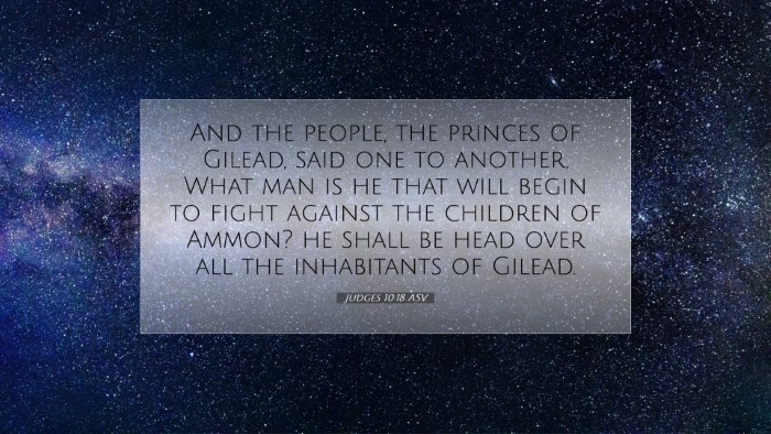 Picture 07 - Judges 10:18 ASV Desktop Wallpaper - And the people, the princes of Gilead, said one - Desktop Bible Verse Wallpaper