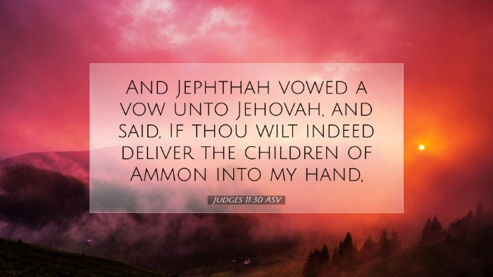 Picture 07 - Judges 11:30 ASV Desktop Wallpaper - And Jephthah vowed a vow unto Jehovah, and said, - Desktop Bible Verse Wallpaper