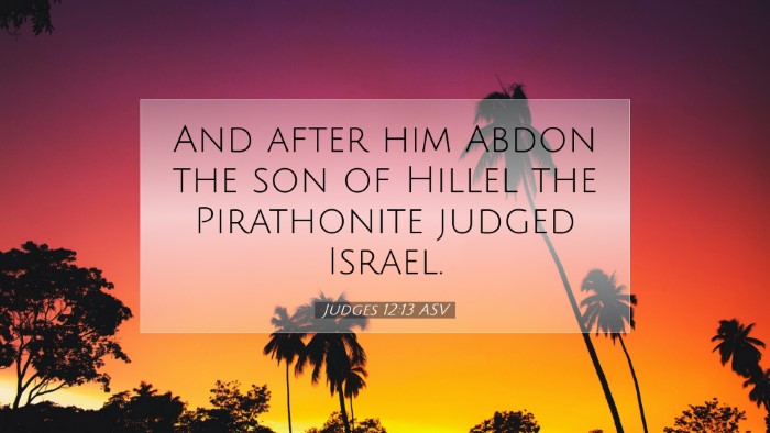 Picture 07 - Judges 12:13 ASV Desktop Wallpaper - And after him Abdon the son of Hillel the - Desktop Bible Verse Wallpaper