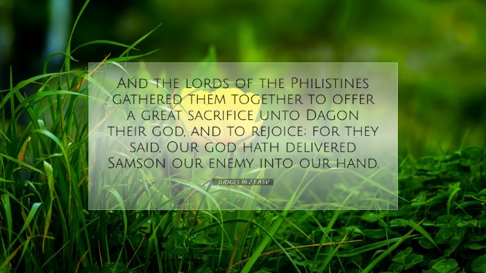 Picture 07 - Judges 16:23 ASV Desktop Wallpaper - And the lords of the Philistines gathered them - Desktop Bible Verse Wallpaper