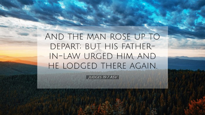 Picture 07 - Judges 19:7 ASV Desktop Wallpaper - And the man rose up to depart; but his - Desktop Bible Verse Wallpaper