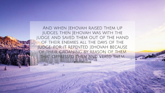 Picture 07 - Judges 2:18 ASV Desktop Wallpaper - And when Jehovah raised them up judges, then - Desktop Bible Verse Wallpaper