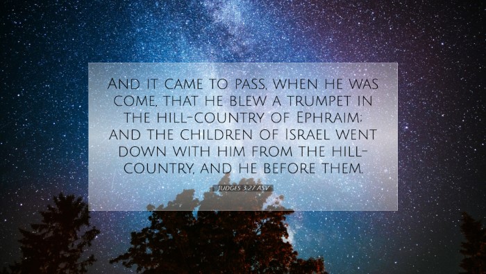 Picture 07 - Judges 3:27 ASV Desktop Wallpaper - And it came to pass, when he was come, that he - Desktop Bible Verse Wallpaper