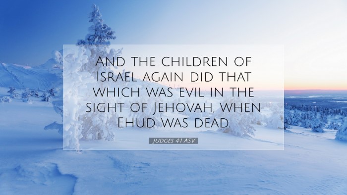 Picture 07 - Judges 4:1 ASV Desktop Wallpaper - And the children of Israel again did that which - Desktop Bible Verse Wallpaper