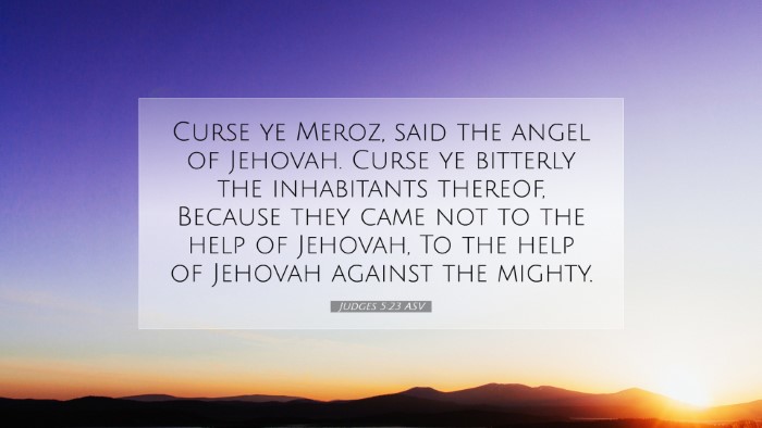 Picture 07 - Judges 5:23 ASV Desktop Wallpaper - Curse ye Meroz, said the angel of Jehovah. Curse - Desktop Bible Verse Wallpaper