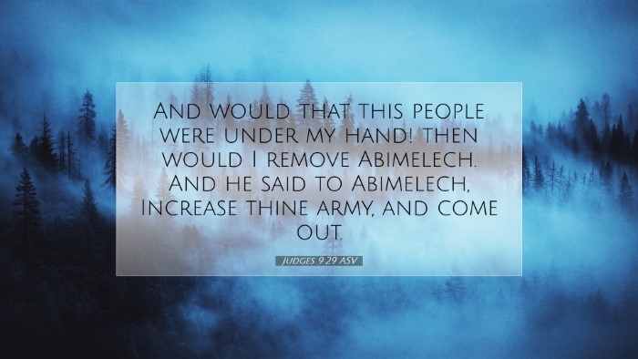 Picture 07 - Judges 9:29 ASV Desktop Wallpaper - And would that this people were under my hand! - Desktop Bible Verse Wallpaper