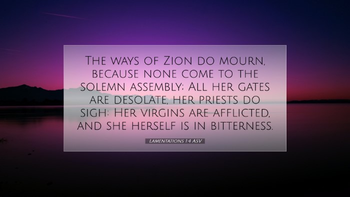 Picture 07 - Lamentations 1:4 ASV Desktop Wallpaper - The ways of Zion do mourn, because none come to - Desktop Bible Verse Wallpaper