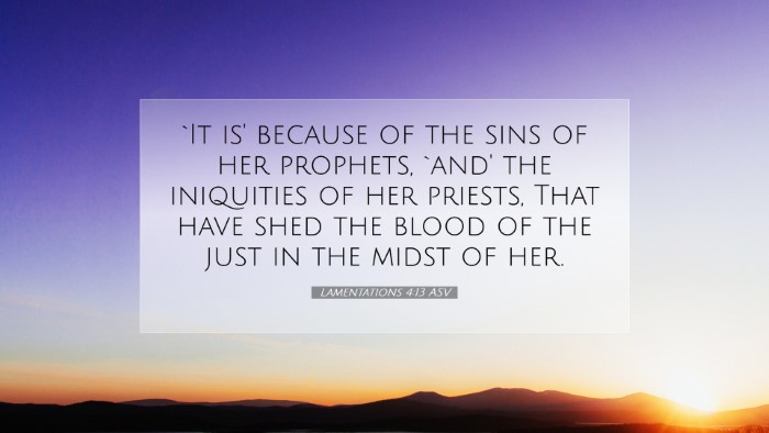 Picture 07 - Lamentations 4:13 ASV Desktop Wallpaper - `It is' because of the sins of her prophets, - Desktop Bible Verse Wallpaper