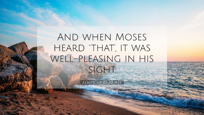 Picture 07 - Leviticus 10:20 ASV Desktop Wallpaper - And when Moses heard `that', it was well-pleasing - Desktop Bible Verse Wallpaper