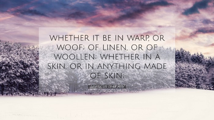 Picture 07 - Leviticus 13:48 ASV Desktop Wallpaper - whether it be in warp, or woof; of linen, or of - Desktop Bible Verse Wallpaper