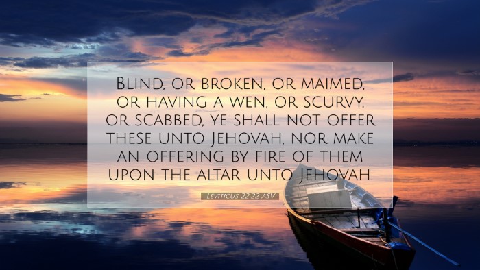 Picture 07 - Leviticus 22:22 ASV Desktop Wallpaper - Blind, or broken, or maimed, or having a wen, or - Desktop Bible Verse Wallpaper