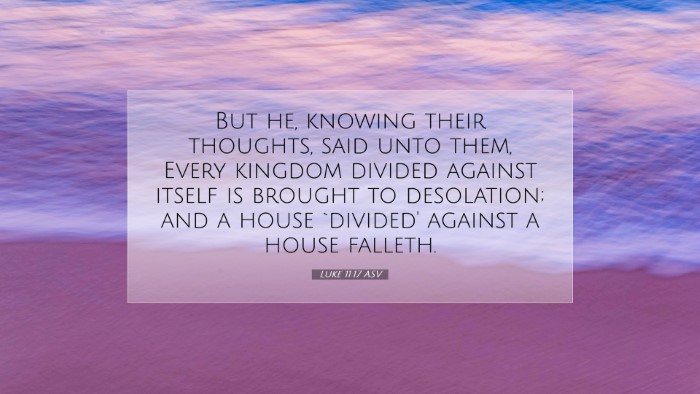 Picture 07 - Luke 11:17 ASV Desktop Wallpaper - But he, knowing their thoughts, said unto them, - Desktop Bible Verse Wallpaper