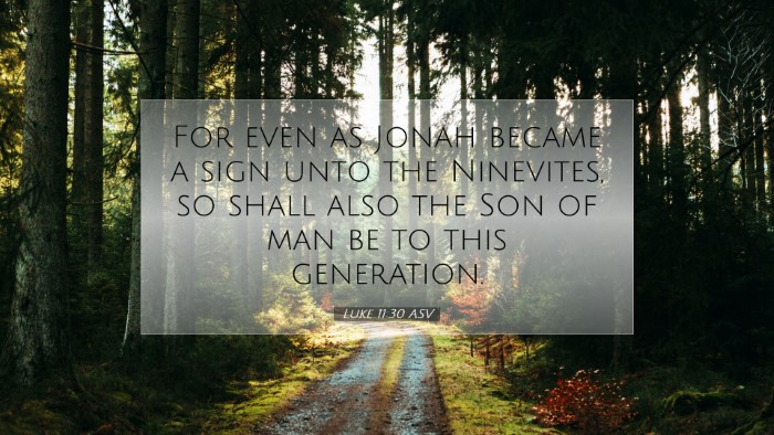Picture 07 - Luke 11:30 ASV Desktop Wallpaper - For even as Jonah became a sign unto the - Desktop Bible Verse Wallpaper