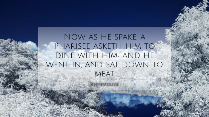 Picture 07 - Luke 11:37 ASV Desktop Wallpaper - Now as he spake, a Pharisee asketh him to dine - Desktop Bible Verse Wallpaper