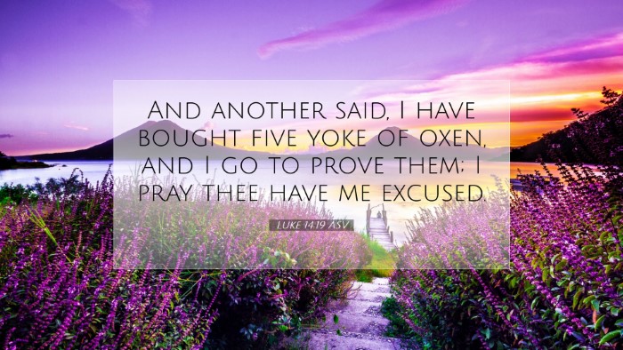 Picture 07 - Luke 14:19 ASV Desktop Wallpaper - And another said, I have bought five yoke of - Desktop Bible Verse Wallpaper