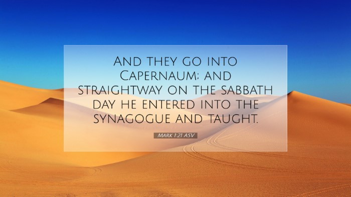 Picture 07 - Mark 1:21 ASV Desktop Wallpaper - And they go into Capernaum; and straightway on - Desktop Bible Verse Wallpaper