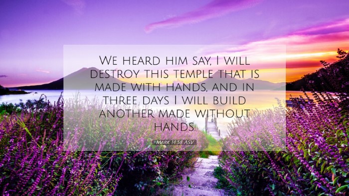 Picture 07 - Mark 14:58 ASV Desktop Wallpaper - We heard him say, I will destroy this temple that - Desktop Bible Verse Wallpaper