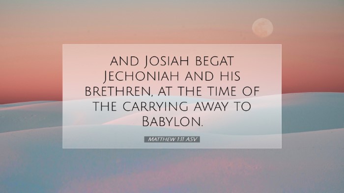 Picture 07 - Matthew 1:11 ASV Desktop Wallpaper - and Josiah begat Jechoniah and his brethren, at - Desktop Bible Verse Wallpaper