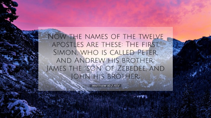 Picture 07 - Matthew 10:2 ASV Desktop Wallpaper - Now the names of the twelve apostles are these: - Desktop Bible Verse Wallpaper