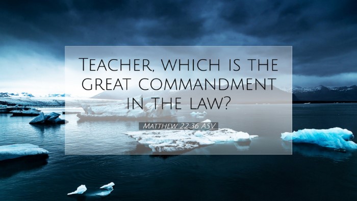 Picture 07 - Matthew 22:36 ASV Desktop Wallpaper - Teacher, which is the great commandment in the - Desktop Bible Verse Wallpaper