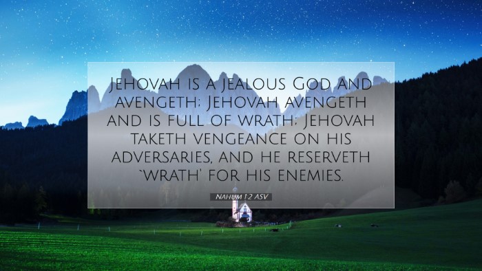 Picture 07 - Nahum 1:2 ASV Desktop Wallpaper - Jehovah is a jealous God and avengeth; Jehovah - Desktop Bible Verse Wallpaper