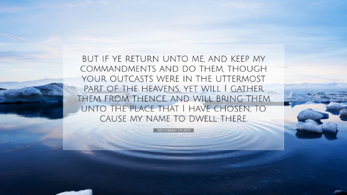 Picture 07 - Nehemiah 1:9 ASV Desktop Wallpaper - but if ye return unto me, and keep my - Desktop Bible Verse Wallpaper