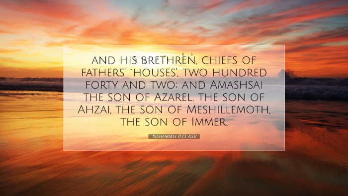 Picture 07 - Nehemiah 11:13 ASV Desktop Wallpaper - and his brethren, chiefs of fathers' `houses', - Desktop Bible Verse Wallpaper