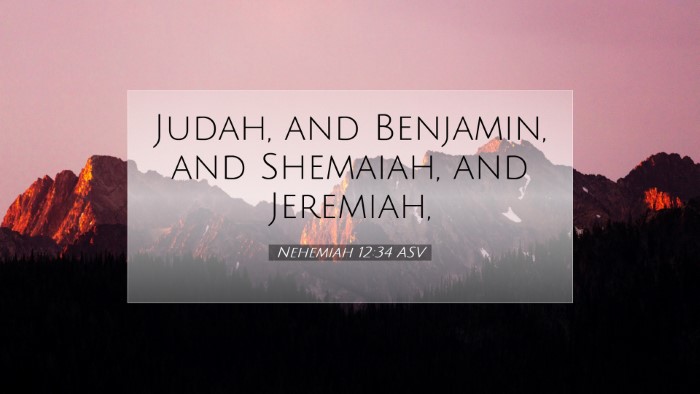 Picture 07 - Nehemiah 12:34 ASV Desktop Wallpaper - Judah, and Benjamin, and Shemaiah, and - Desktop Bible Verse Wallpaper