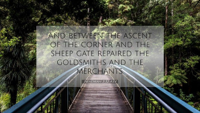 Picture 07 - Nehemiah 3:32 ASV Desktop Wallpaper - And between the ascent of the corner and the - Desktop Bible Verse Wallpaper