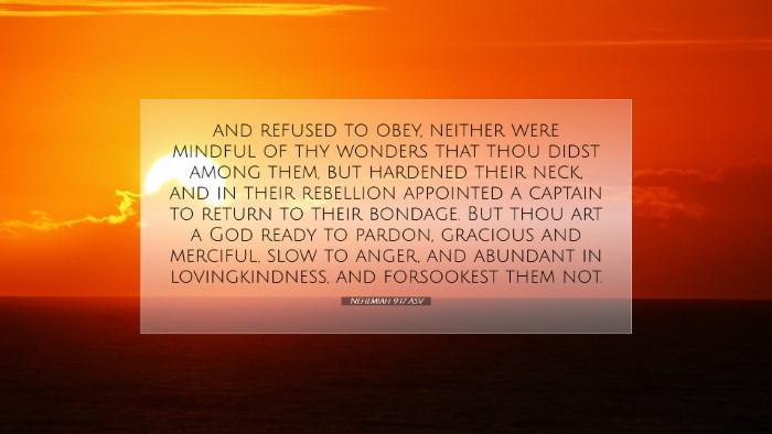 Picture 07 - Nehemiah 9:17 ASV Desktop Wallpaper - and refused to obey, neither were mindful of thy - Desktop Bible Verse Wallpaper