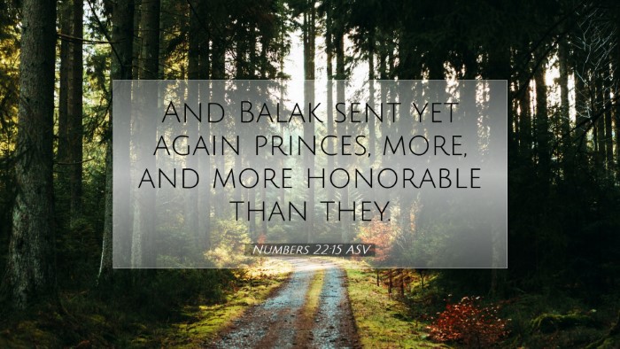 Picture 07 - Numbers 22:15 ASV Desktop Wallpaper - And Balak sent yet again princes, more, and more - Desktop Bible Verse Wallpaper