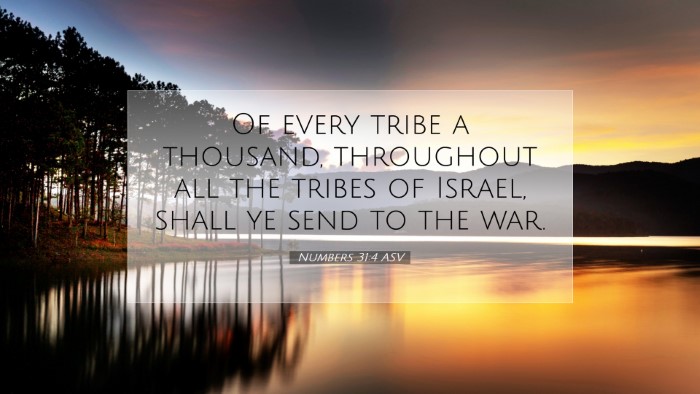 Picture 07 - Numbers 31:4 ASV Desktop Wallpaper - Of every tribe a thousand, throughout all the - Desktop Bible Verse Wallpaper