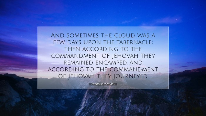 Picture 07 - Numbers 9:20 ASV Desktop Wallpaper - And sometimes the cloud was a few days upon the - Desktop Bible Verse Wallpaper